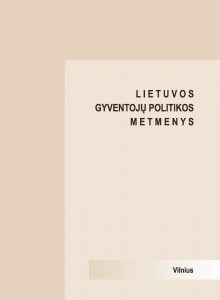Lietuvos gyventojų politikos metmenys. Kartų ir lyčių tyrimo pamokos